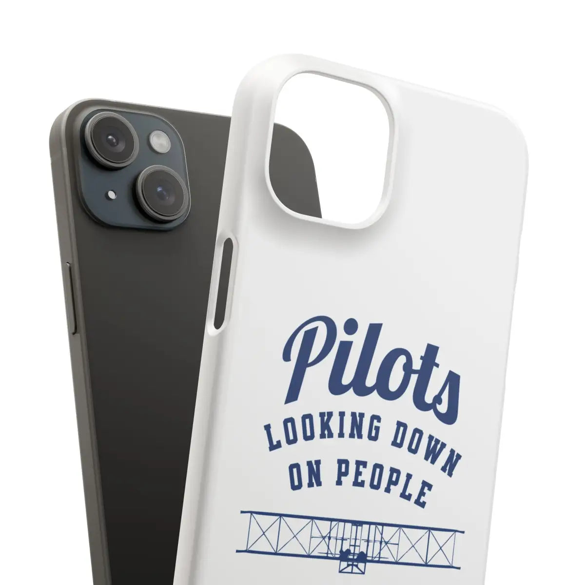 Pilot Theme Snap Case - Looking Down on People Since 1903 - Phone - Gifts for pilots - Aviation apparel