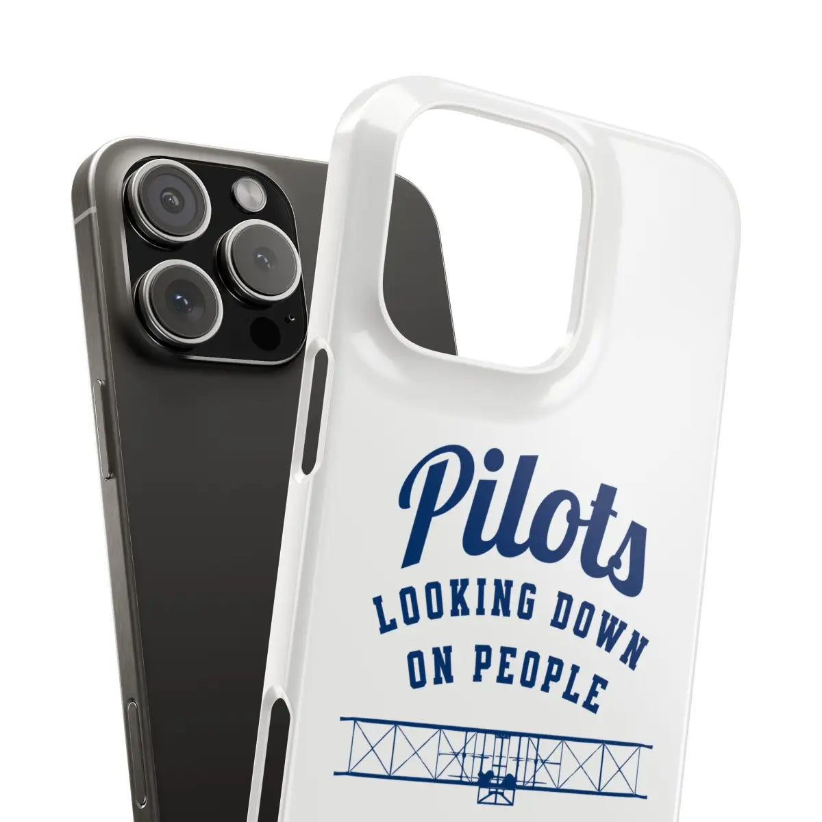 Pilot Theme Snap Case - Looking Down on People Since 1903 - Phone - Gifts for pilots - Aviation apparel