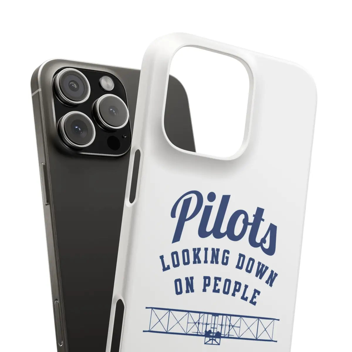 Pilot Theme Snap Case - Looking Down on People Since 1903 - Phone - Gifts for pilots - Aviation apparel