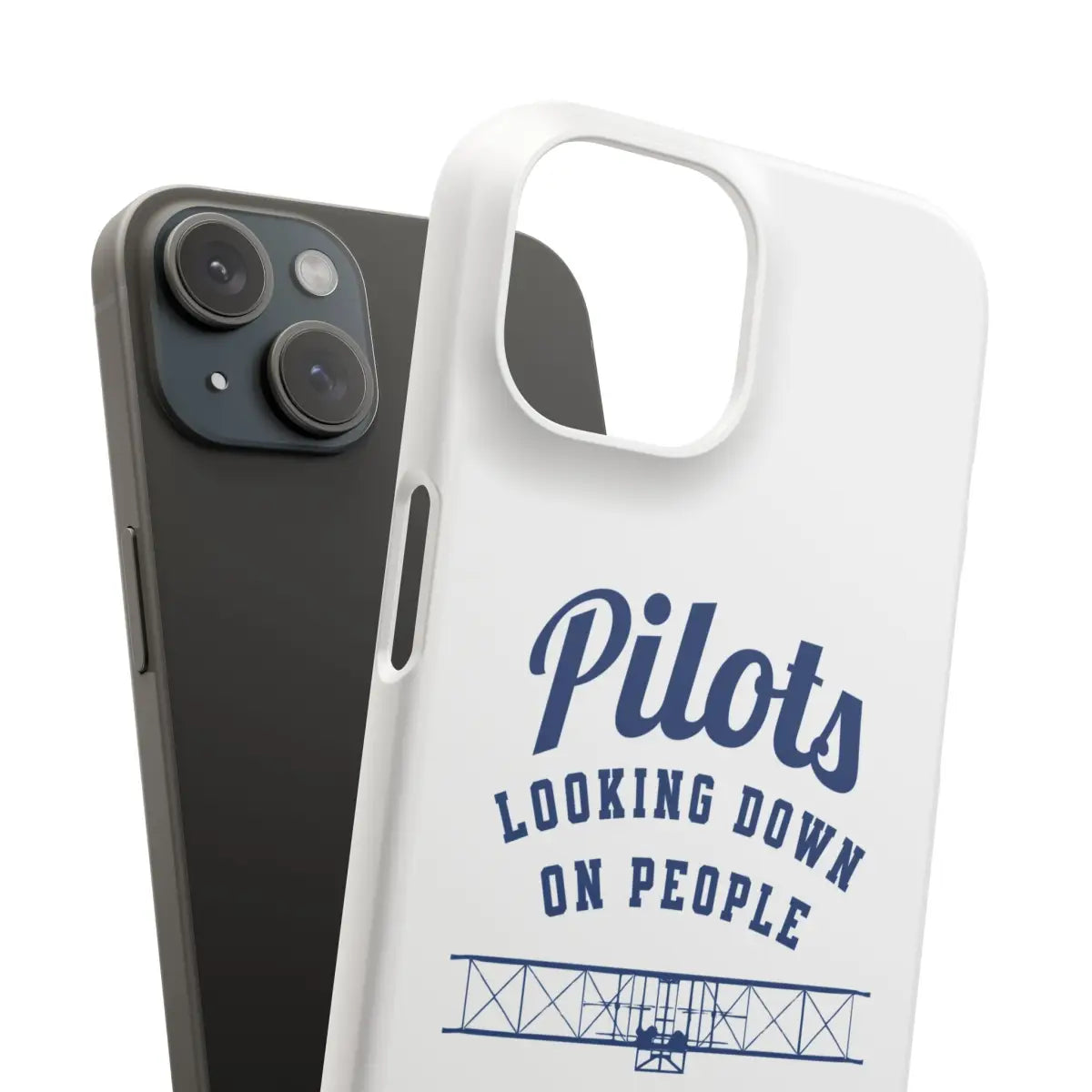 Pilot Theme Snap Case - Looking Down on People Since 1903 - Phone - Gifts for pilots - Aviation apparel
