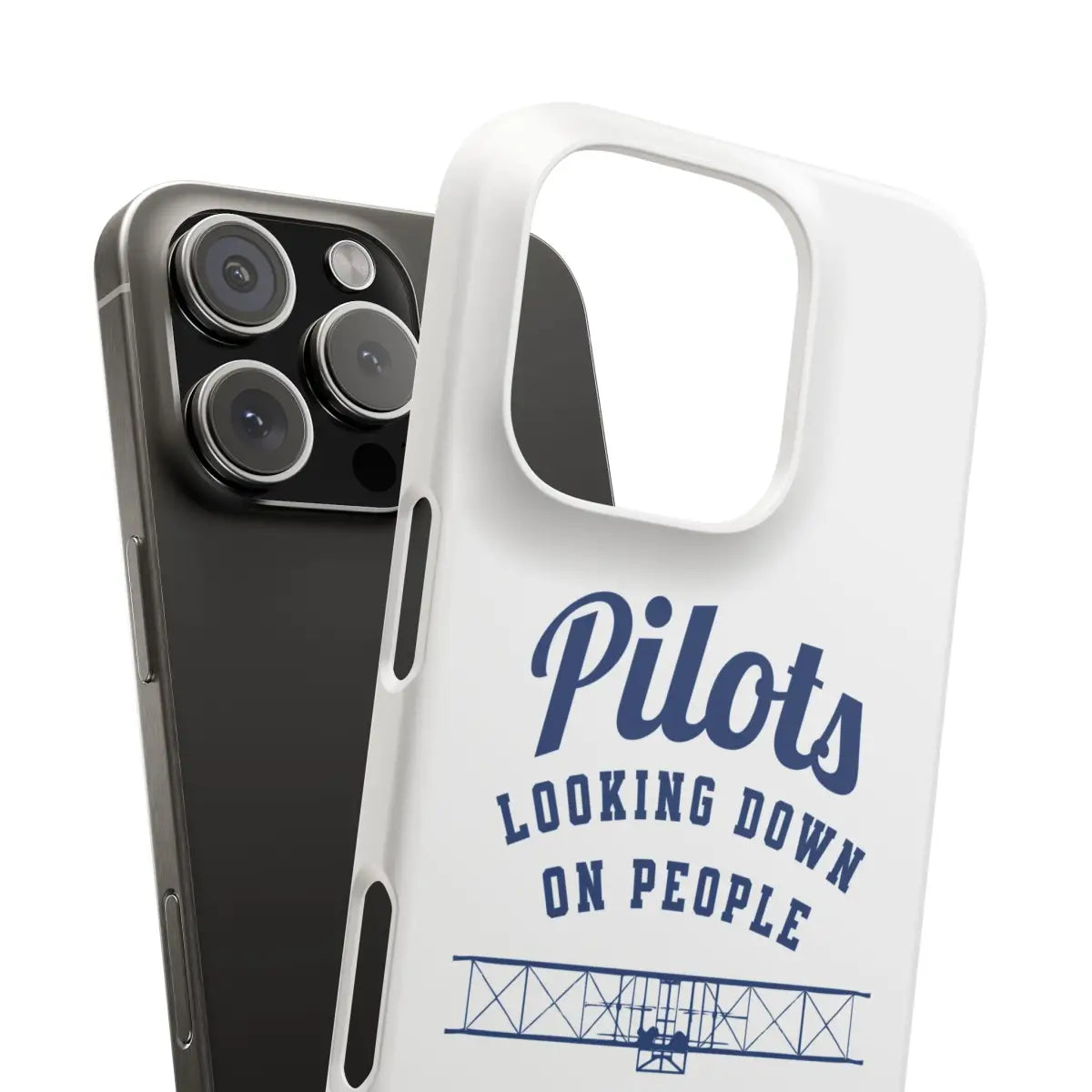 Pilot Theme Snap Case - Looking Down on People Since 1903 - Phone - Gifts for pilots - Aviation apparel