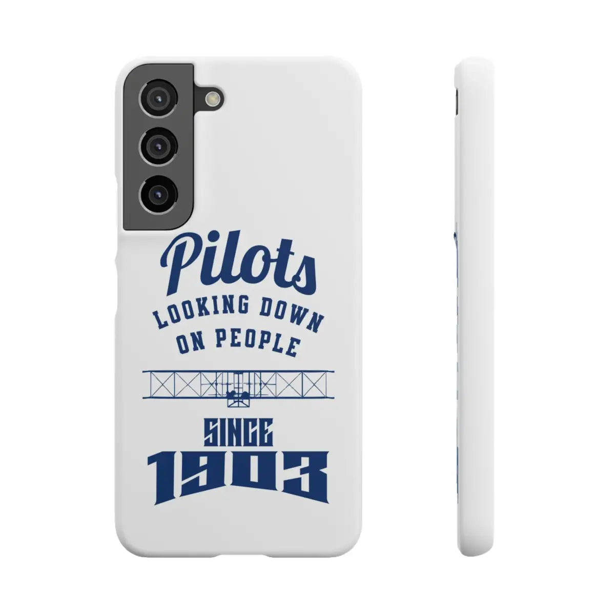 Pilot Theme Snap Case - Looking Down on People Since 1903 - Phone - Gifts for pilots - Aviation apparel