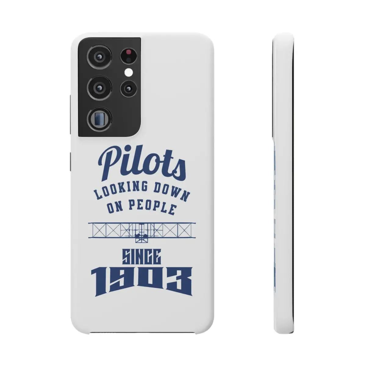 Pilot Theme Snap Case - Looking Down on People Since 1903 - Phone - Gifts for pilots - Aviation apparel