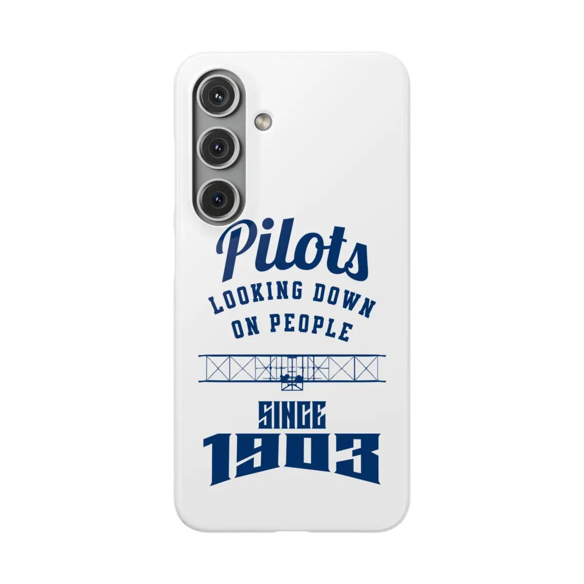 Pilot Theme Snap Case - Looking Down on People Since 1903 - Phone - Gifts for pilots - Aviation apparel
