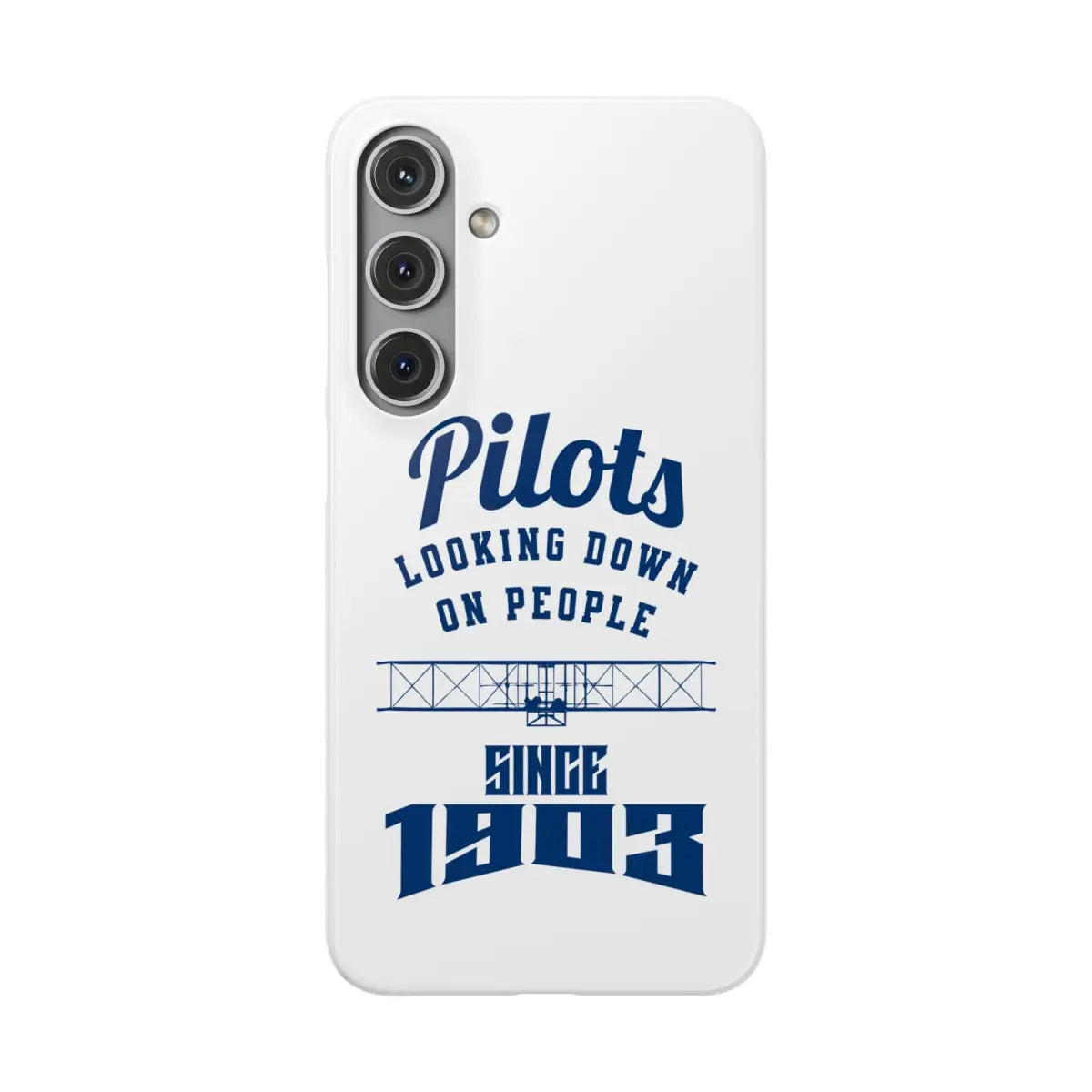 Pilot Theme Snap Case - Looking Down on People Since 1903 - Phone - Gifts for pilots - Aviation apparel