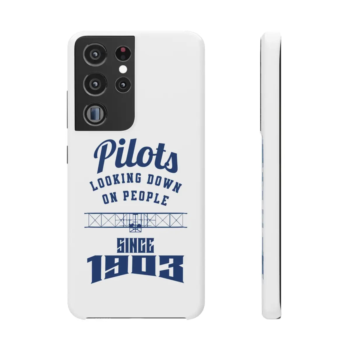 Pilot Theme Snap Case - Looking Down on People Since 1903 - Phone - Gifts for pilots - Aviation apparel