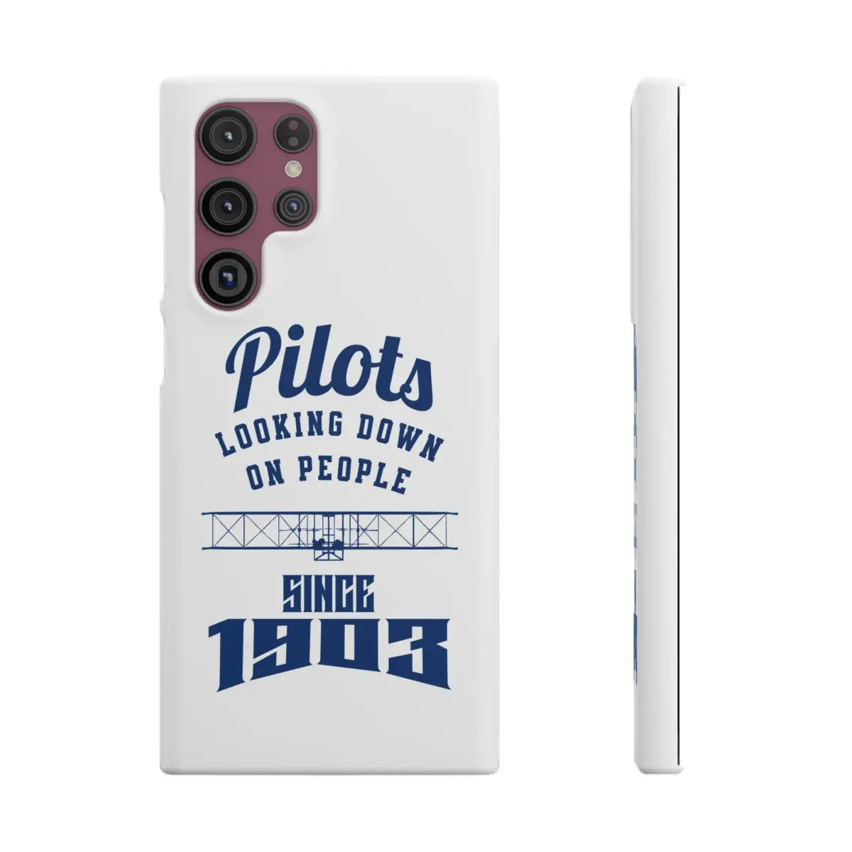 Pilot Theme Snap Case - Looking Down on People Since 1903 - Phone - Gifts for pilots - Aviation apparel