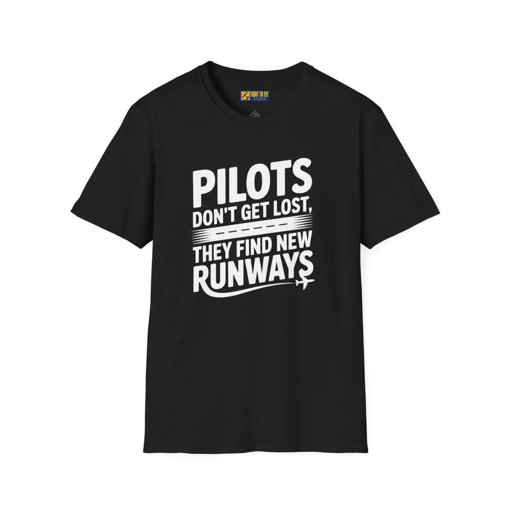 Pilots Don’t Get Lost - T-Shirt - Pilot gifts - WWII warbird t-shirt