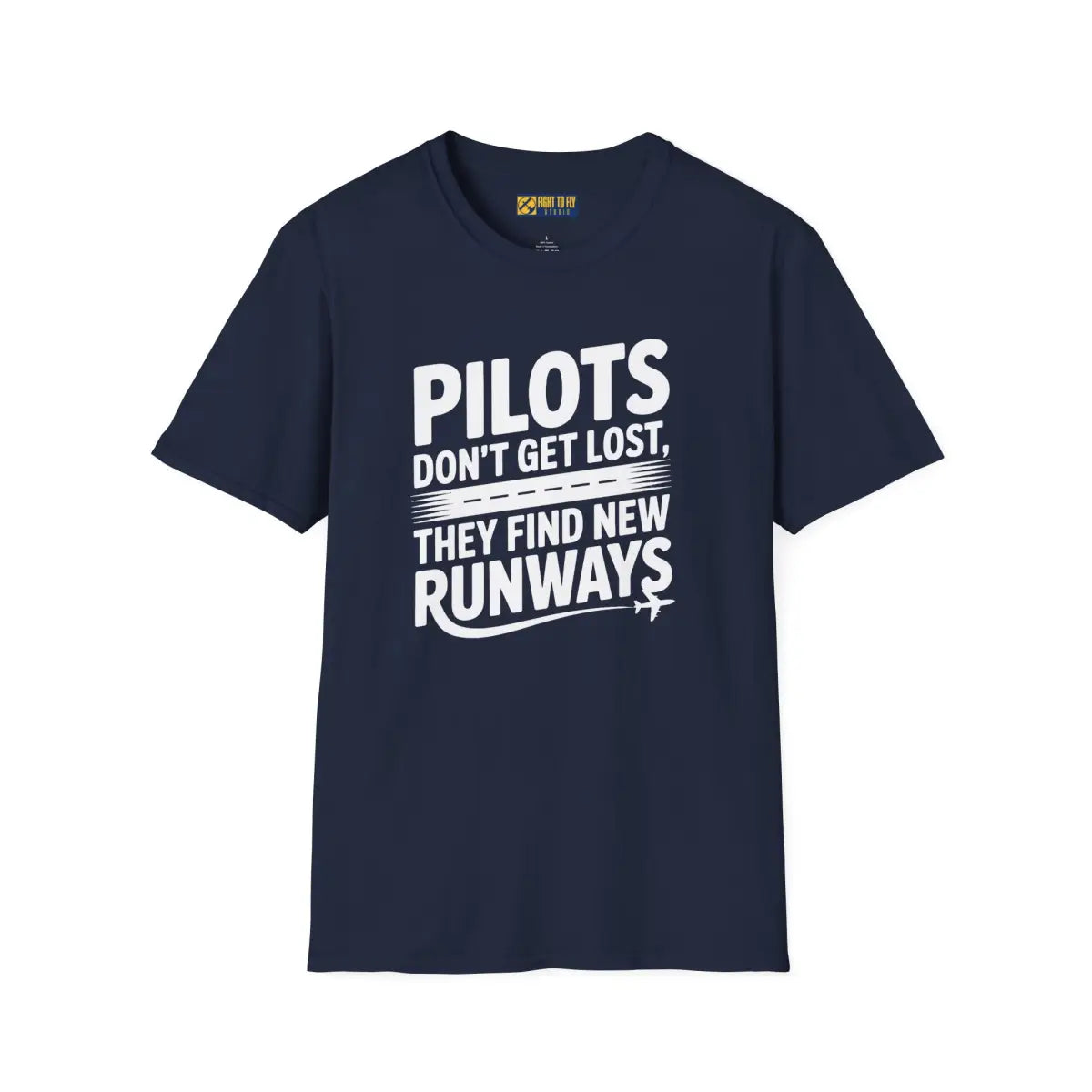Pilots Don’t Get Lost - T-Shirt - Pilot gifts - WWII warbird t-shirt