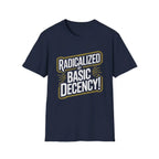 Radicalized by Basic Decency T-Shirt - Pilot gifts - WWII warbird t-shirt