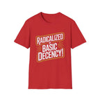 Radicalized by Basic Decency T-Shirt - Pilot gifts - WWII warbird t-shirt