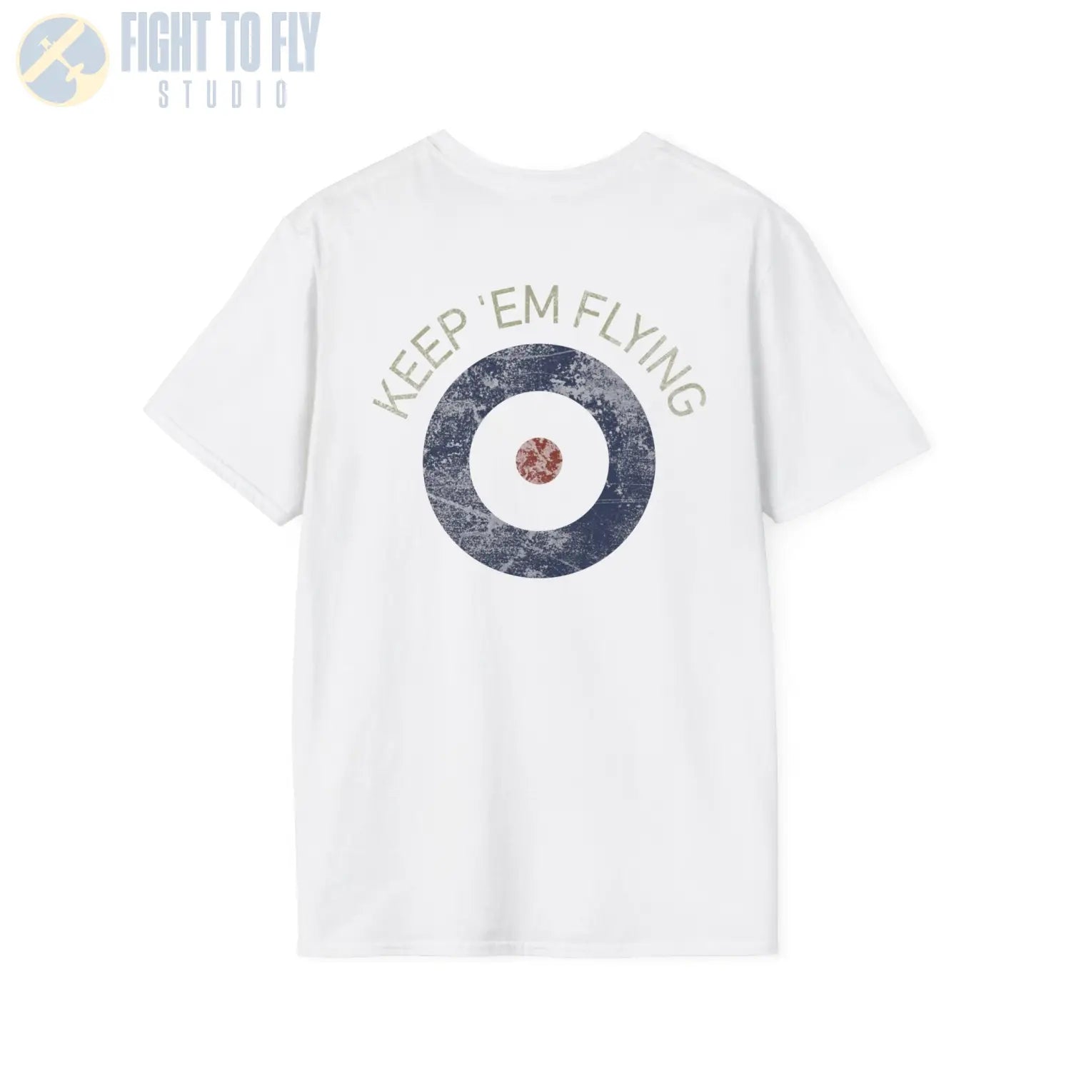 RAF Type A Roundel “Keep ’Em Flying” T Shirt Pilot gifts WWII warbird t shirt