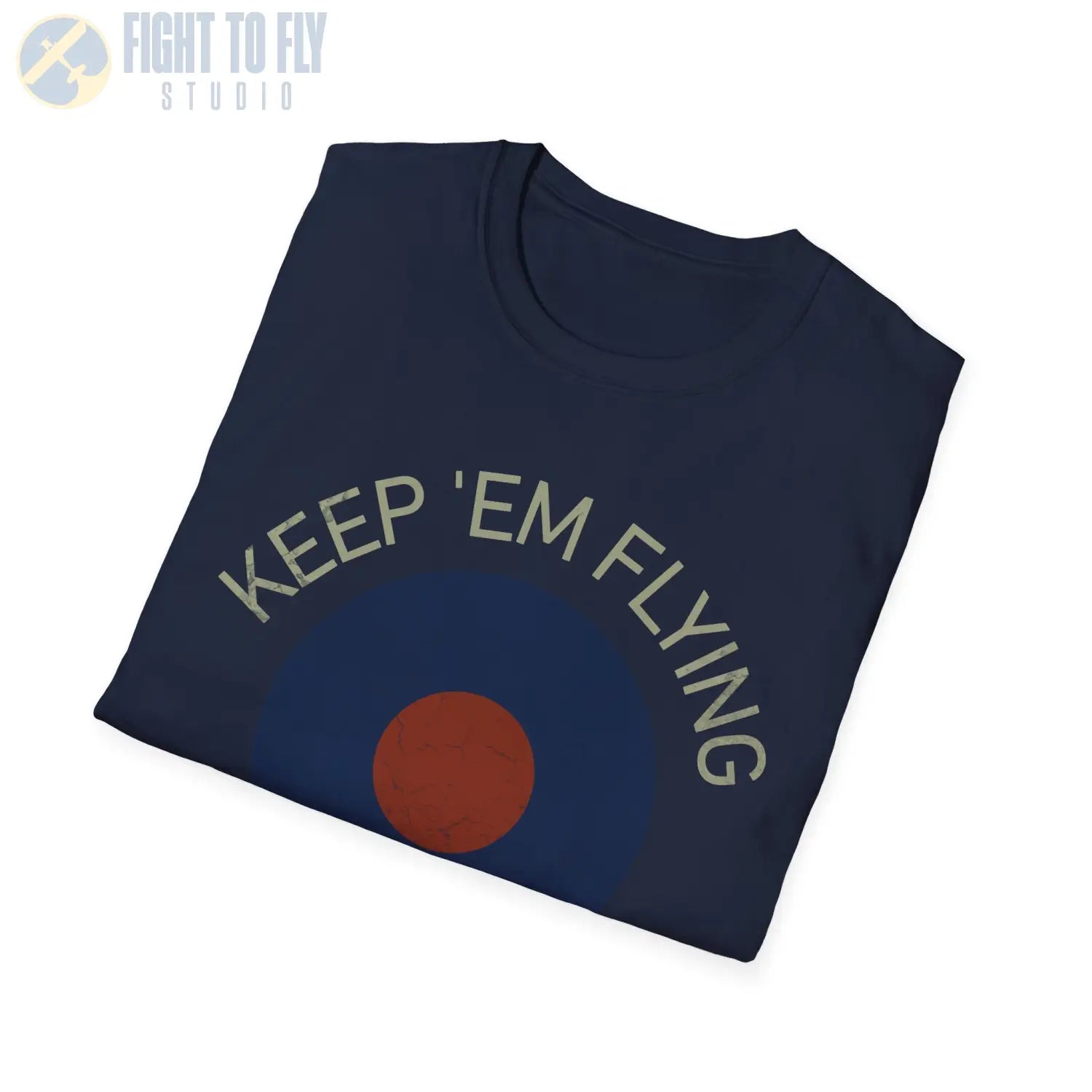 RAF Type B Roundel “Keep ’Em Flying” T Shirt Pilot gifts WWII warbird t shirt