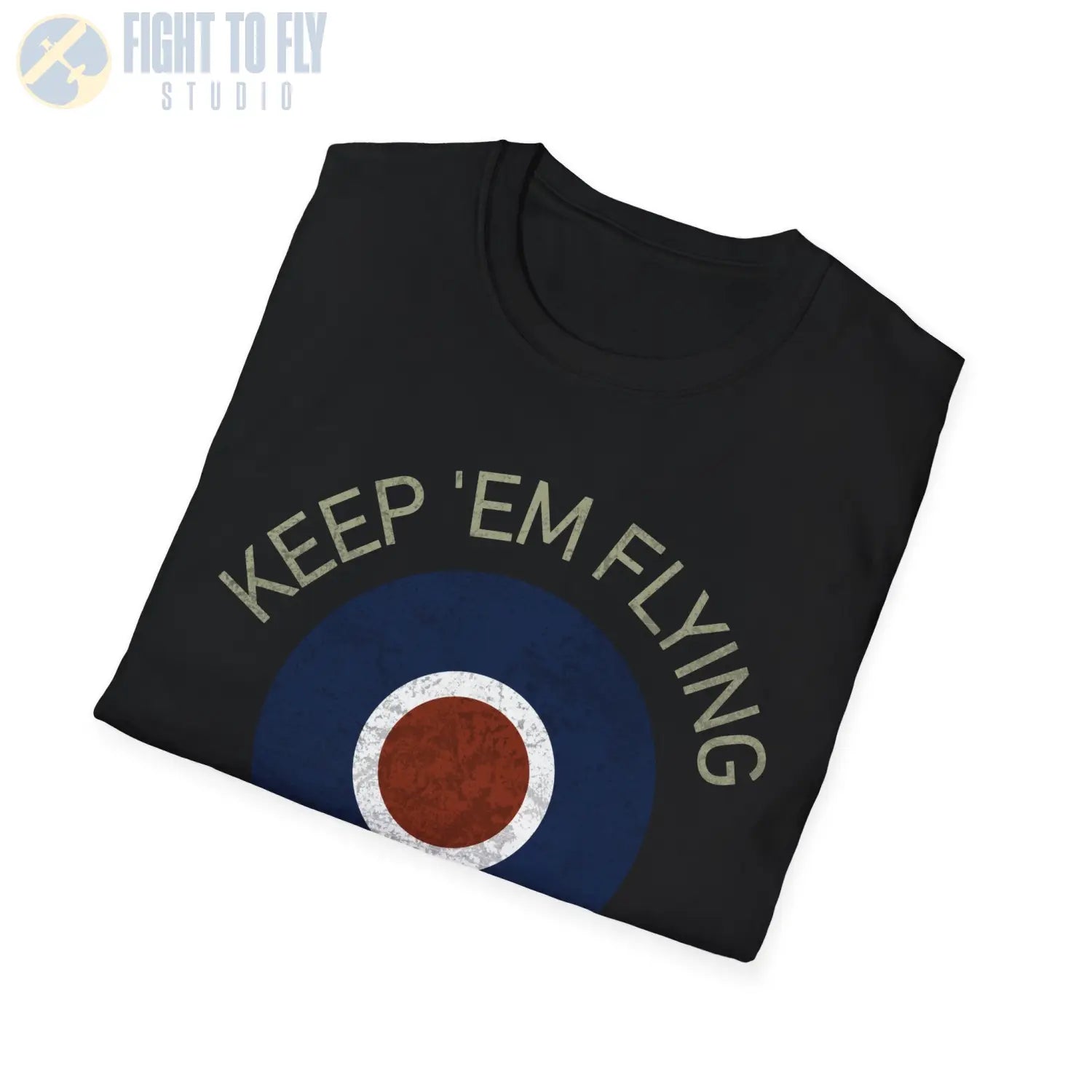 RAF Type C Roundel “Keep ’Em Flying” - T-Shirt - Pilot gifts - WWII warbird t-shirt