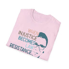 RBG Injustace Resistance Becomes Duty T-Shirt - Pilot gifts - WWII warbird t-shirt