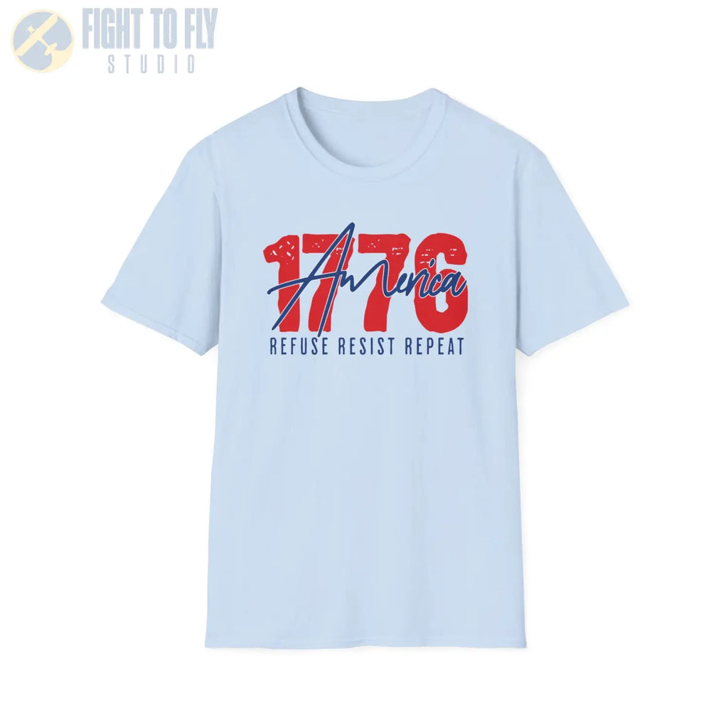 Refuse. Resist. Repeat. – 1776 Edition - T-Shirt - Pilot gifts - WWII warbird t-shirt