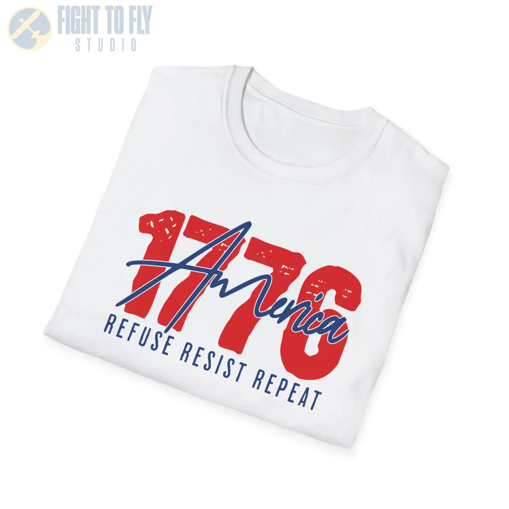 Refuse. Resist. Repeat. – 1776 Edition - T-Shirt - Pilot gifts - WWII warbird t-shirt