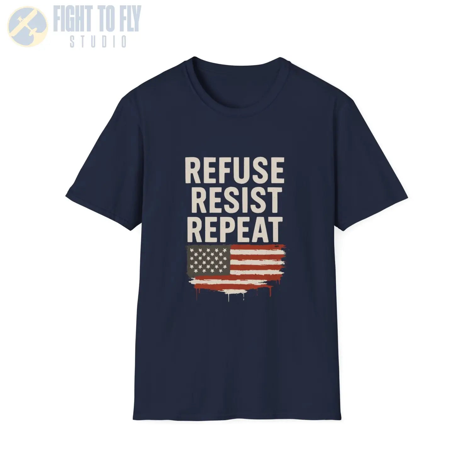 Refuse. Resist. Repeat. - T-Shirt - Pilot gifts - WWII warbird t-shirt