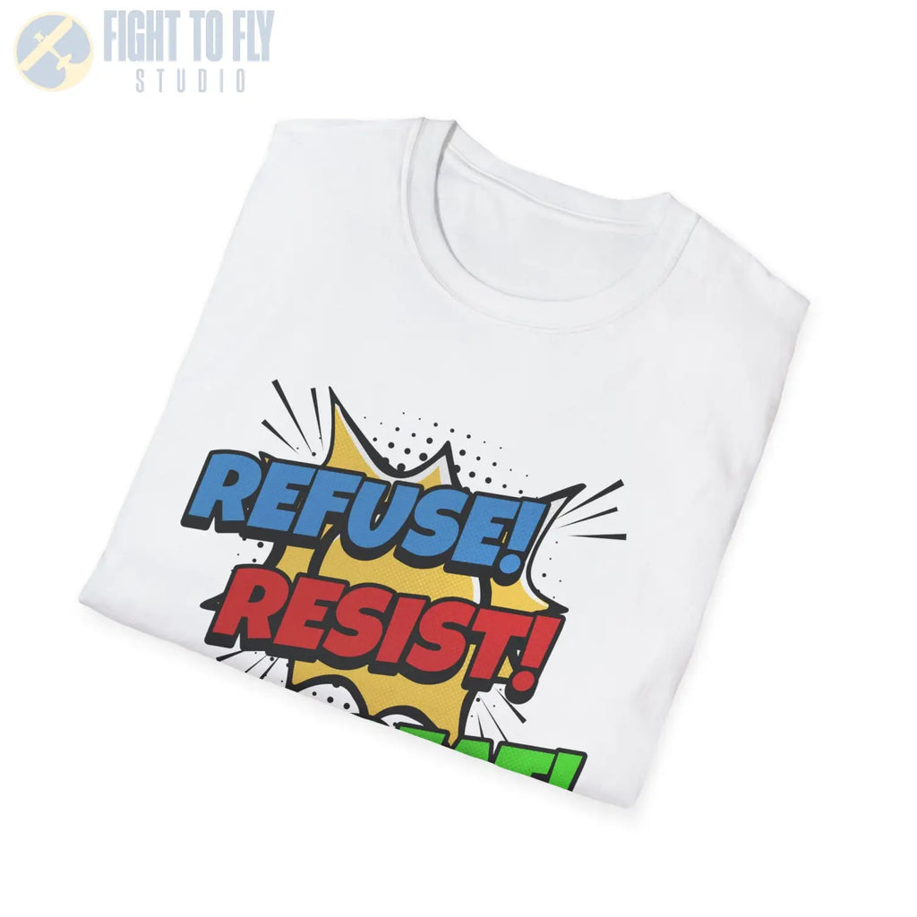 Refuse! Resist! Repeat! - T-Shirt - Pilot gifts - WWII warbird t-shirt