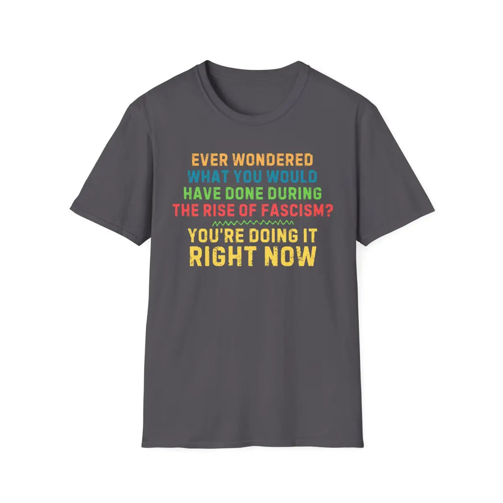 Resist Fascism Stand Up - T-Shirt - Pilot gifts - WWII warbird t-shirt