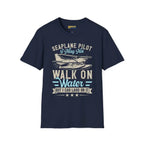 Seaplane Pilot - Can Land On Water - T-Shirt - gifts - WWII warbird t-shirt