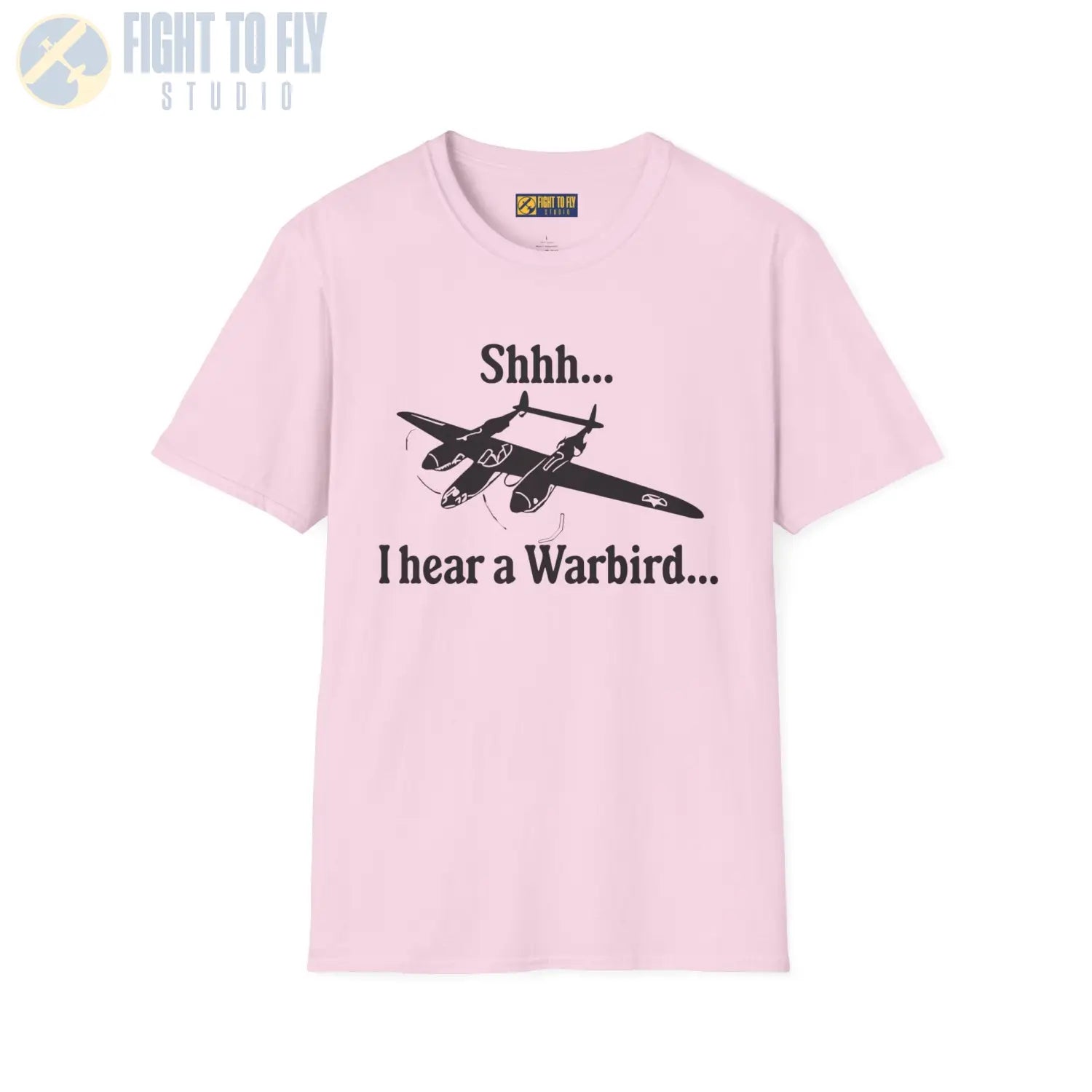 Shhh... I Hear a Warbird - P-38 - T-Shirt - Pilot gifts - WWII warbird t-shirt
