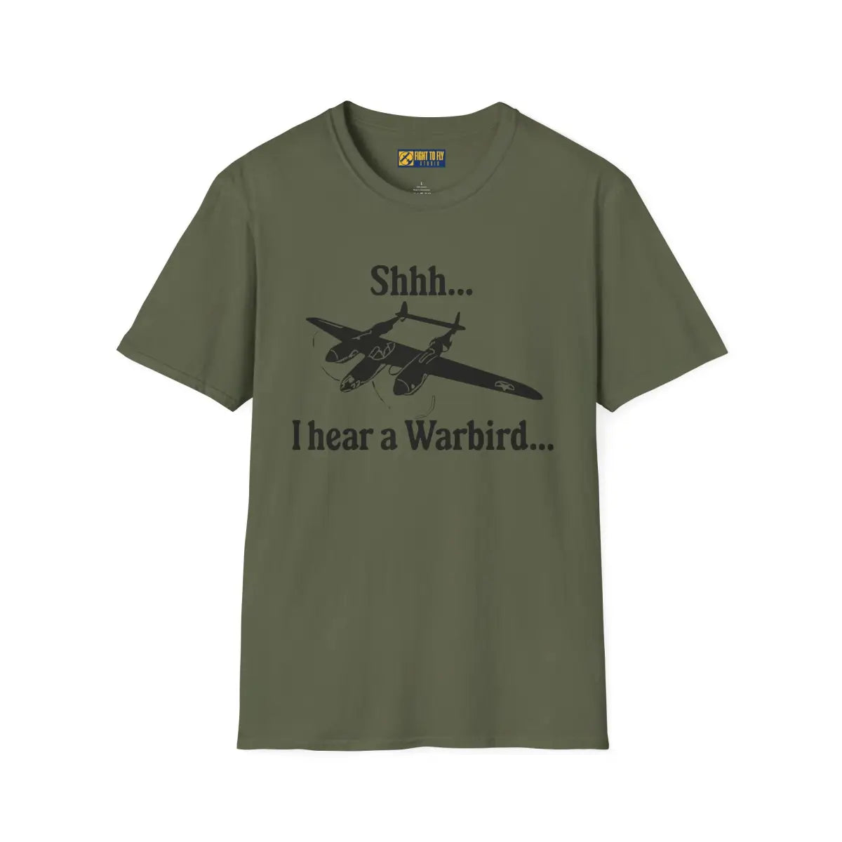 Shhh... I Hear a Warbird - P-38 - T-Shirt - Pilot gifts - WWII warbird t-shirt