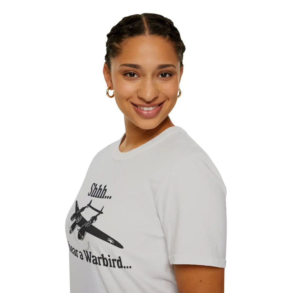 Shhh... I Hear a Warbird - P-38 - T-Shirt - Pilot gifts - WWII warbird t-shirt