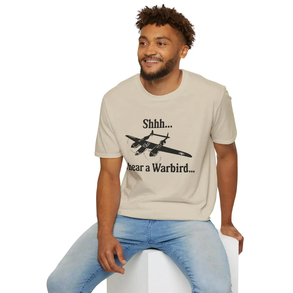 Shhh... I Hear a Warbird - P-38 - T-Shirt - Pilot gifts - WWII warbird t-shirt