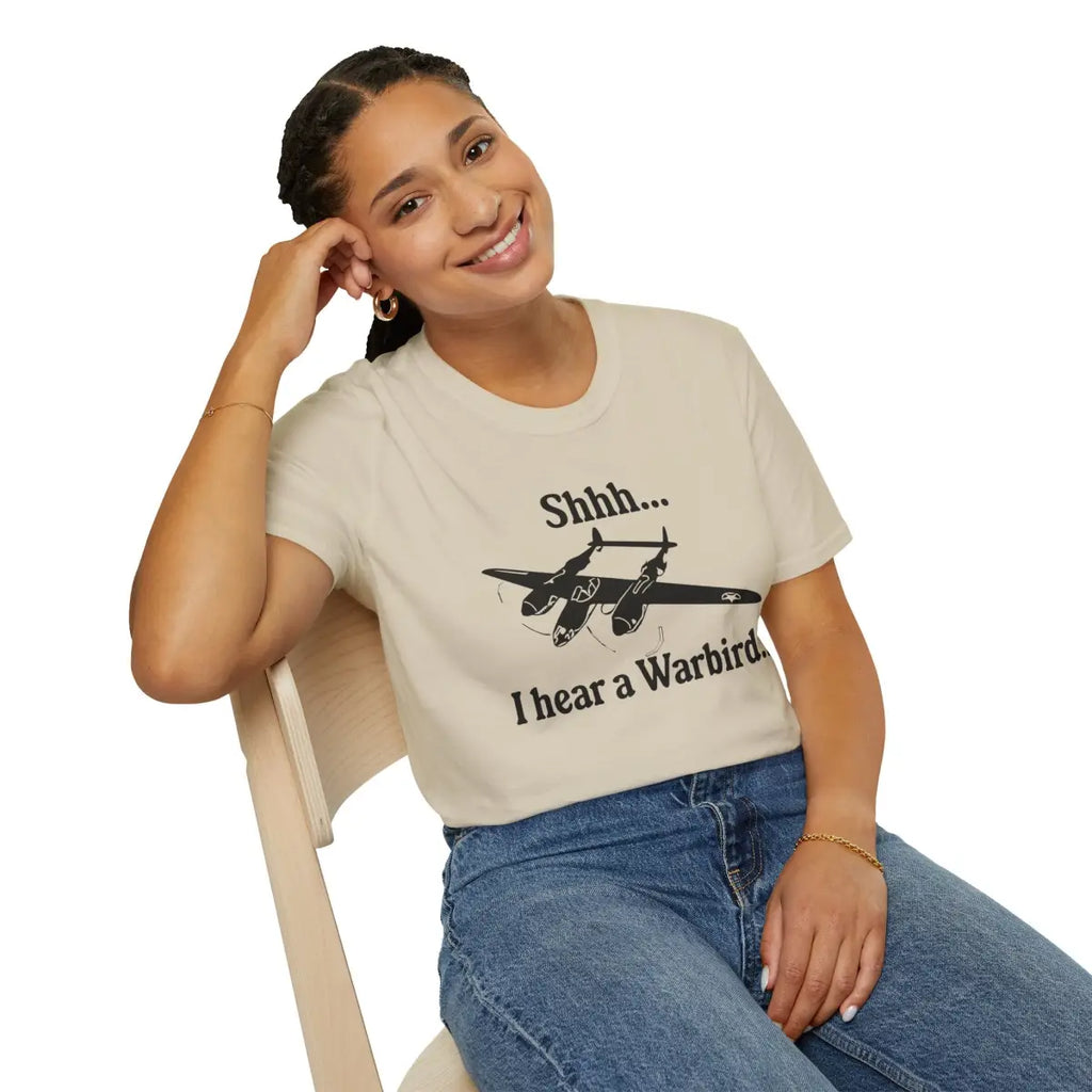 Shhh... I Hear a Warbird - P-38 - T-Shirt - Pilot gifts - WWII warbird t-shirt