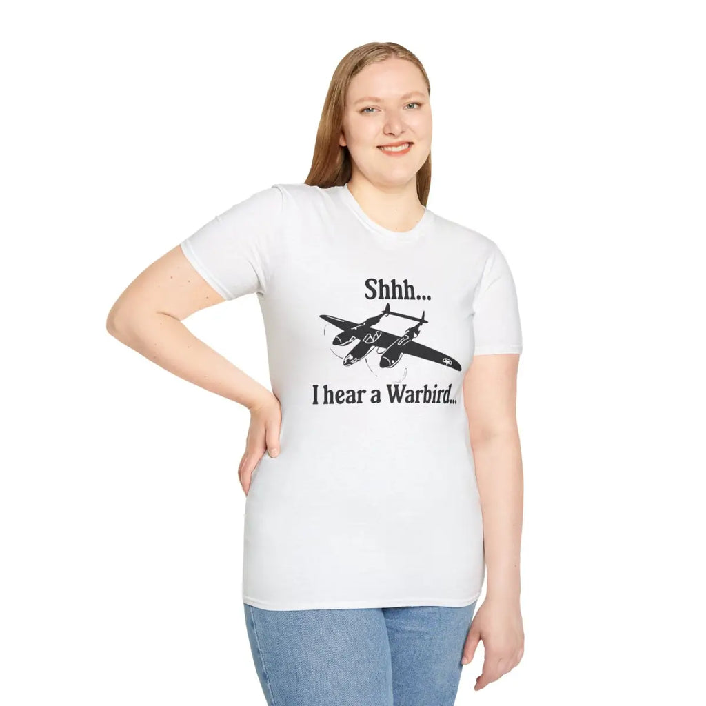 Shhh... I Hear a Warbird - P-38 - T-Shirt - Pilot gifts - WWII warbird t-shirt