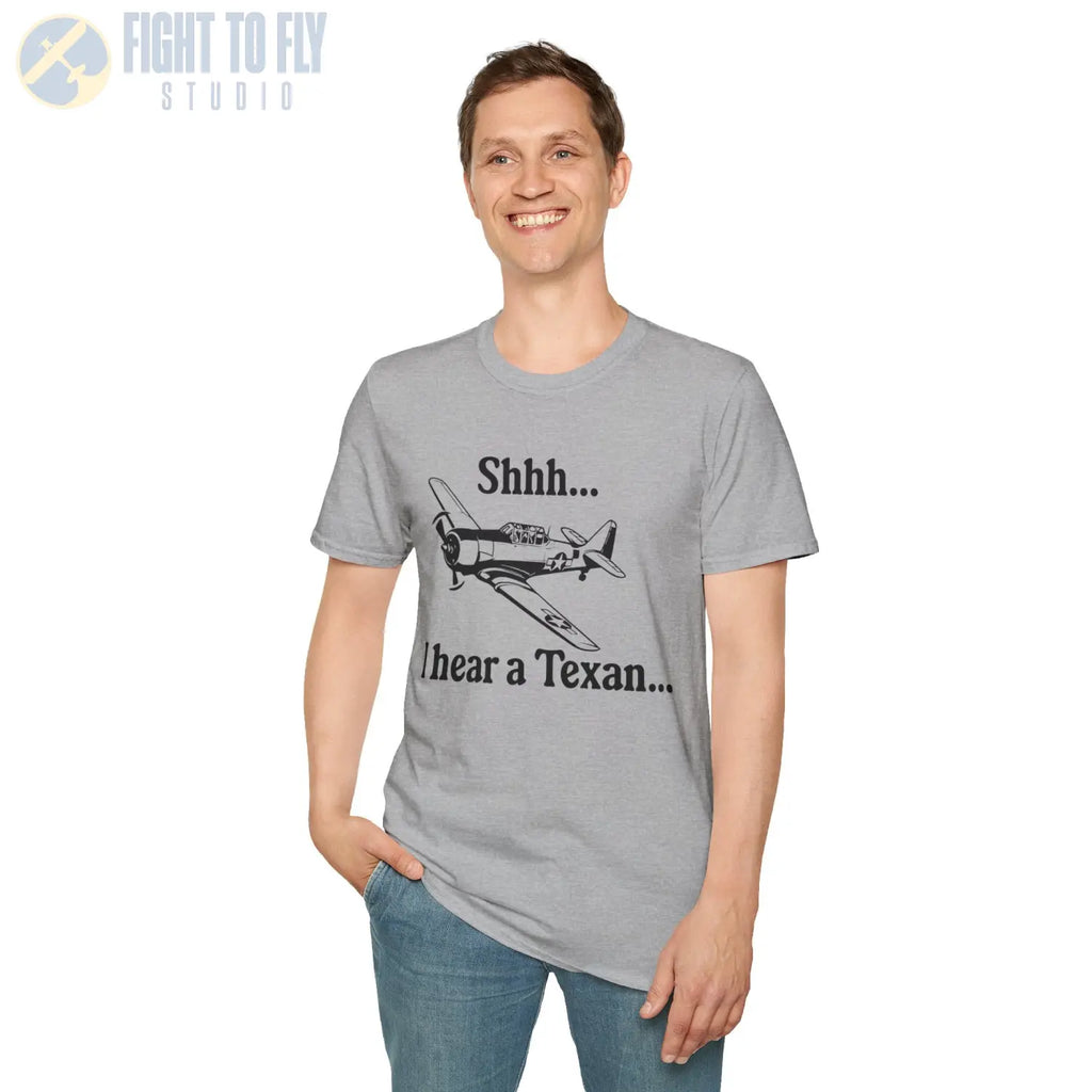 “Shhhh… I Hear a Texan” T-Shirt - Pilot gifts - WWII warbird t-shirt