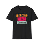 Silence Is Compliance - T-Shirt - Pilot gifts - WWII warbird t-shirt