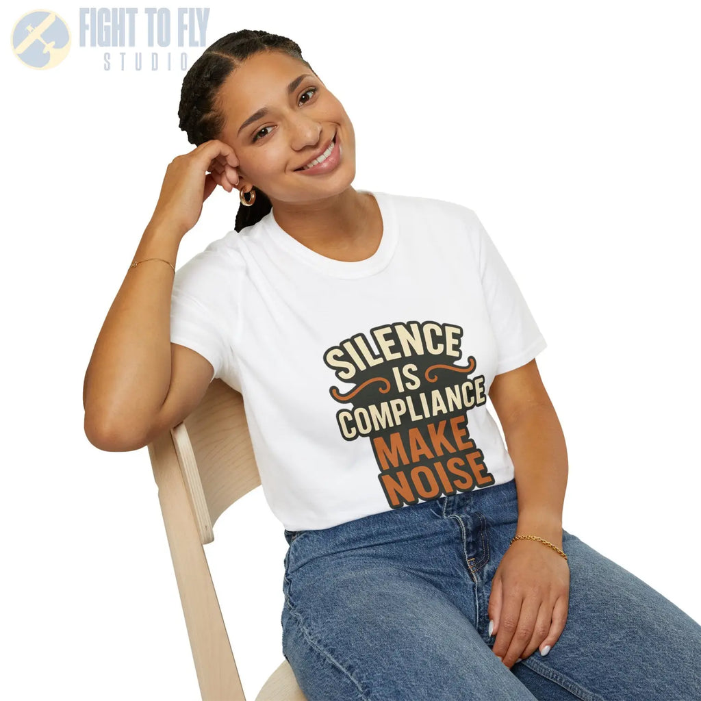Silence Is Compliance – Make Noise Tee - T-Shirt - Pilot gifts - WWII warbird t-shirt