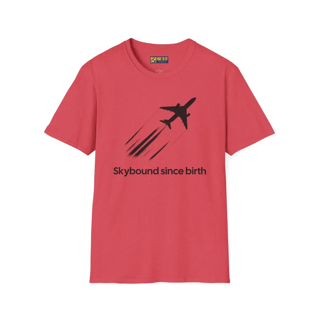 Skybound Since Birth - T-Shirt - Pilot gifts - WWII warbird t-shirt