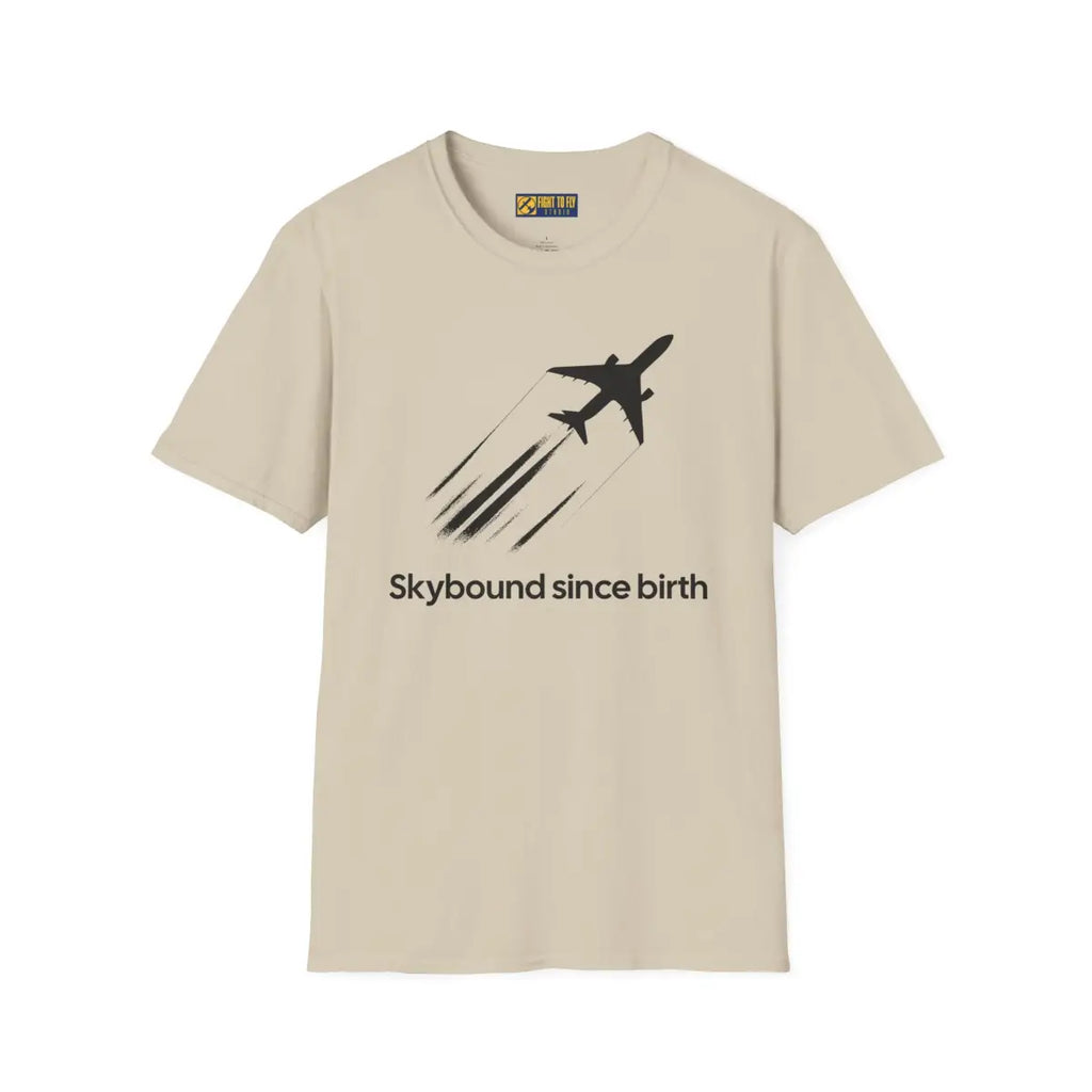 Skybound Since Birth - T-Shirt - Pilot gifts - WWII warbird t-shirt
