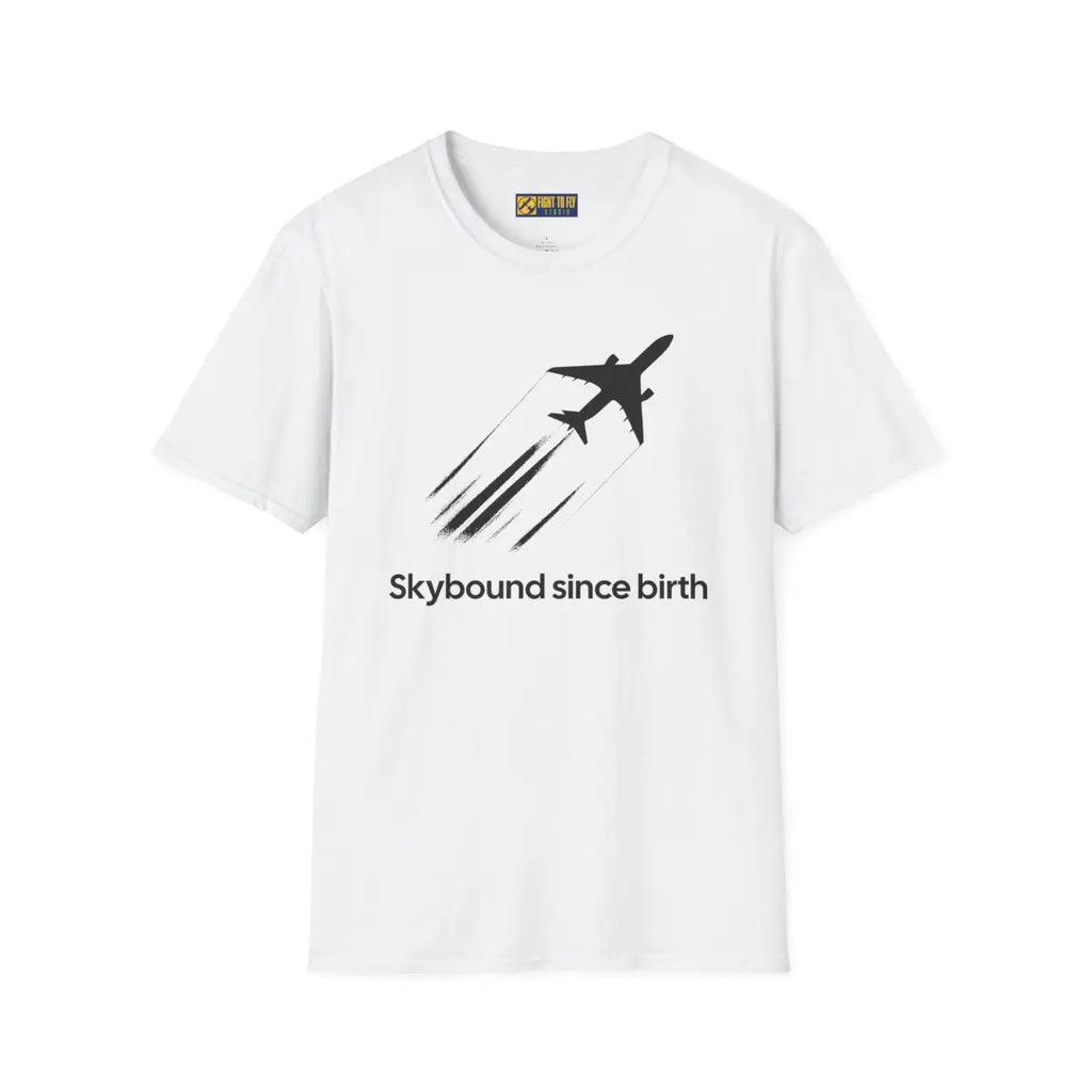 Skybound Since Birth - T-Shirt - Pilot gifts - WWII warbird t-shirt