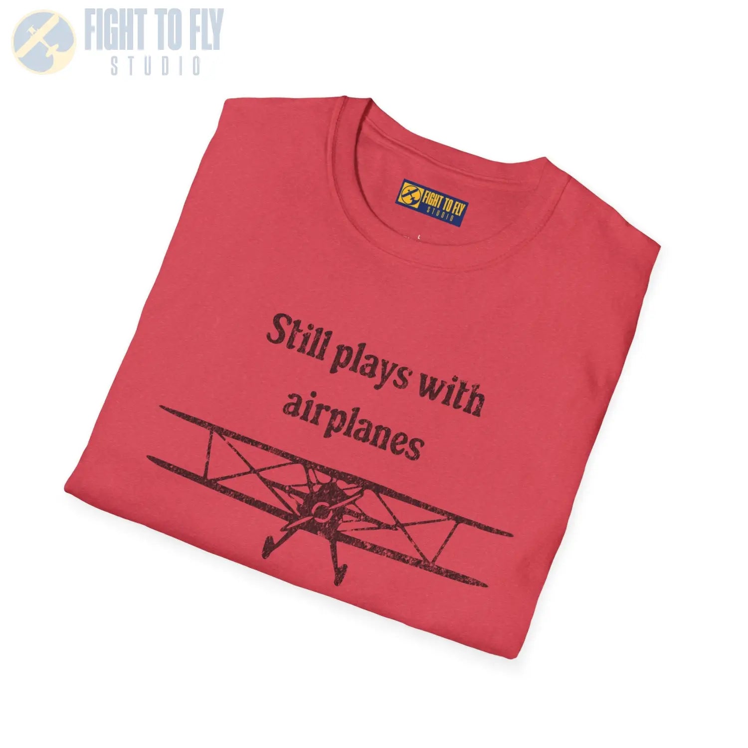 Still Plays With Airplanes - T-Shirt - Pilot gifts - WWII warbird t-shirt