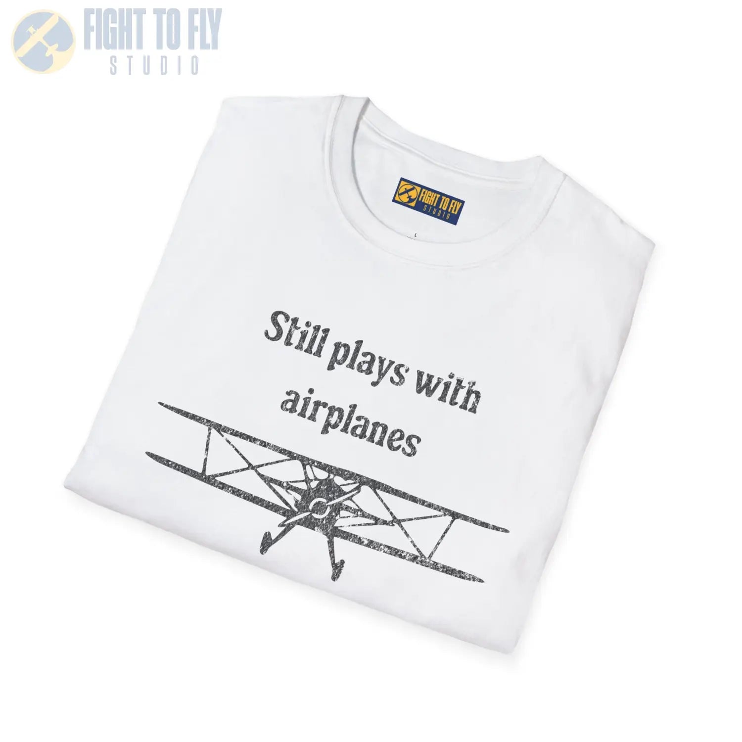 Still Plays With Airplanes - T-Shirt - Pilot gifts - WWII warbird t-shirt