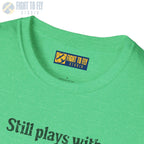 Still Plays With Airplanes - T-Shirt - Pilot gifts - WWII warbird t-shirt