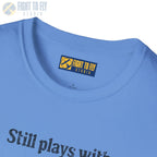 Still Plays With Airplanes - T-Shirt - Pilot gifts - WWII warbird t-shirt