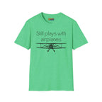 Still Plays With Planes - Stearman - T-Shirt - Pilot gifts - WWII warbird t-shirt