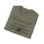 Still Plays With Planes - Stearman - T-Shirt - Pilot gifts - WWII warbird t-shirt