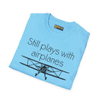 Still Plays With Planes - Stearman - T-Shirt - Pilot gifts - WWII warbird t-shirt