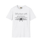 Still Plays With Planes - Stearman - T-Shirt - Pilot gifts - WWII warbird t-shirt