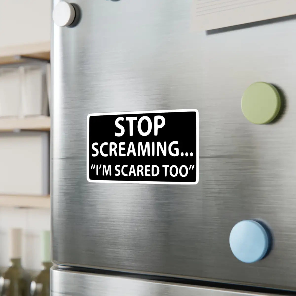 Stop Screaming... I’m Scared Too Kiss-Cut Vinyl Decals - Paper products - Pilot gifts - WWII warbird t-shirt