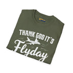 Thank God It’s Flyday - T-Shirt - Pilot gifts - WWII warbird t-shirt