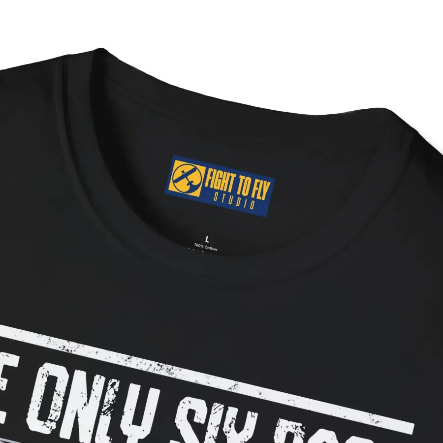 The Only Six Pack I’ll Ever Need - T-Shirt - Pilot gifts - WWII warbird t-shirt