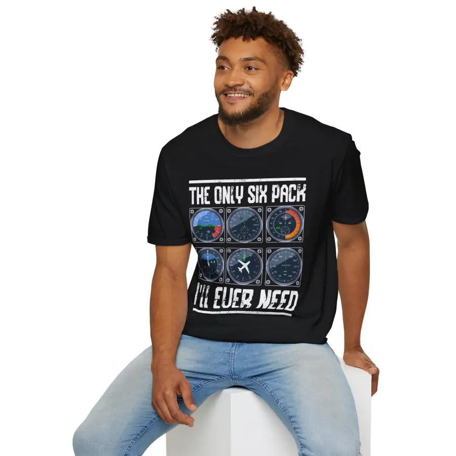 The Only Six Pack I’ll Ever Need - T-Shirt - Pilot gifts - WWII warbird t-shirt
