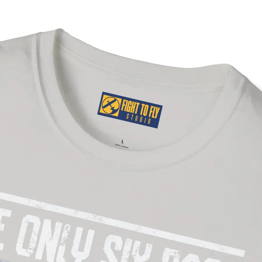 The Only Six Pack I’ll Ever Need - T-Shirt - Pilot gifts - WWII warbird t-shirt